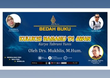 Satupena Aceh Bedah Buku “Kulukis Namamu di Awan”