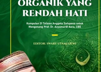 Azyumardi Azra, Sang Intelektual Organik Yang Rendah Hati