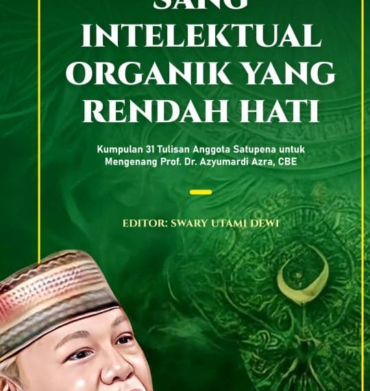 Azyumardi Azra, Sang Intelektual Organik Yang Rendah Hati