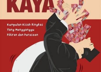 MENGHENTIKAN POLITIK ORANG KAYA