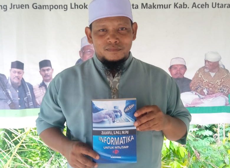 Lagi, Tgk. Joel Buloh Guru MTsN 6 Aceh Utara Terbitkan Buku Ke 10