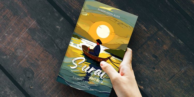 Penyair Syarifuddin Aliza Rilis Buku Puisi “Surat dari Hulu” - 881e75ea 5b7f 4975 bd3c b2cb79f54199 | Buku | Potret Online