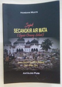 Profesor Agung Pranoto Mengapresiasikan Buku Sajak Secangkir Air Mata,  Karya Hamdani Mulya - 9c619b5f e073 46cd ad77 9ce879df0f76 | POTRET Budaya | Potret Online