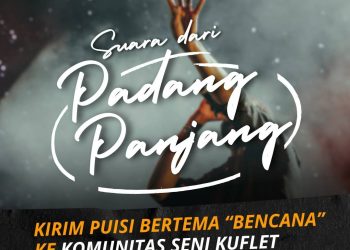 Segera Kirim Puisi Bertema “Bencana” Ke Komunitas Seni Kuflet