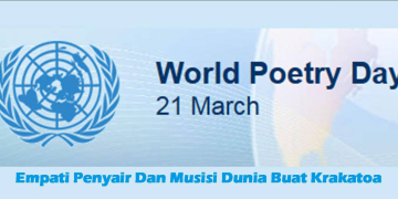 EMPATI PENYAIR DAN MUSISI DUNIA BUAT KRAKATOA