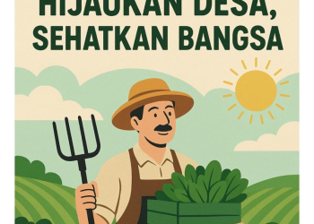 Hijaukan Desa, Sehatkan Bangsa