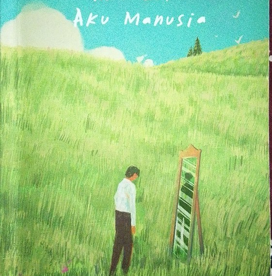 Aku Lupa Aku Manusia