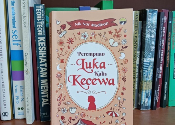 A Reflection on Women’s Strength in Perempuan Luka Kalis Kecewa