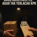 Cara Penyerahan Uang Komitmen Fee agar Tak Terlacak KPK