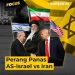 Melihat Perang Iran – Israel/AS Melalui Teori James C. Scott
