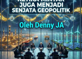Ketika Minyak Juga Menjadi Senjata Geopolitik