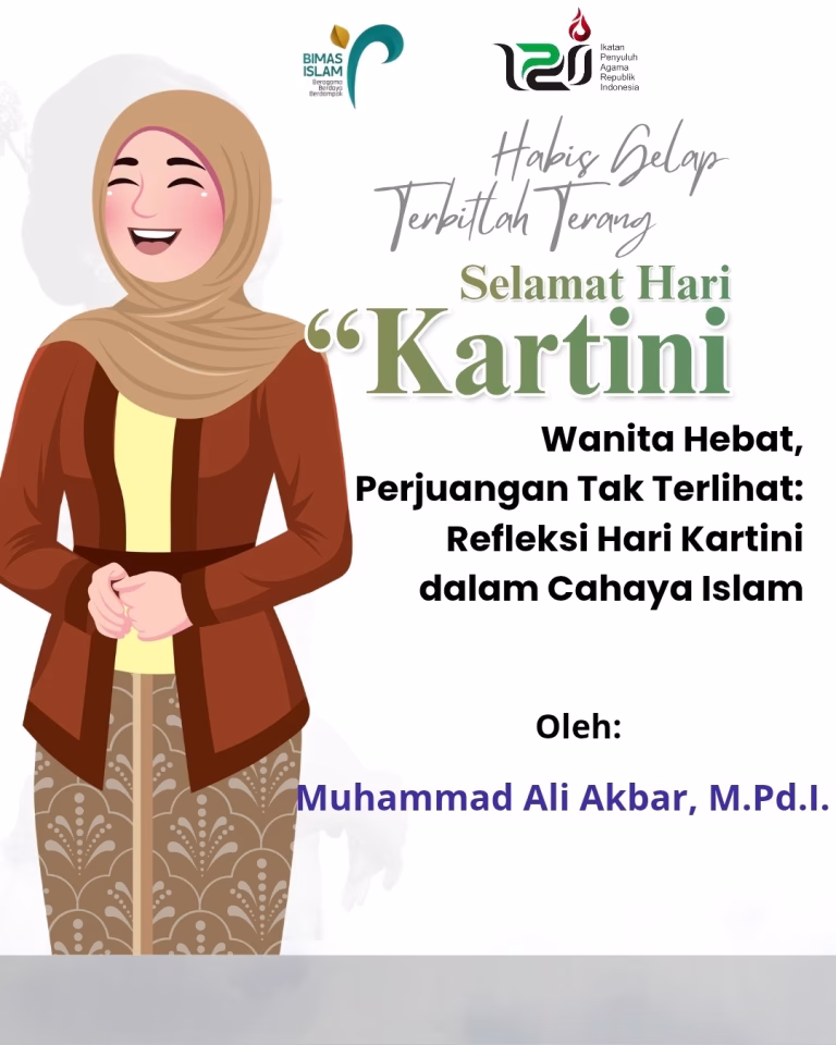 Perempuan Hebat, Perjuangan Tak Terlihat: Refleksi Hari Kartini dalam Cahaya Islam